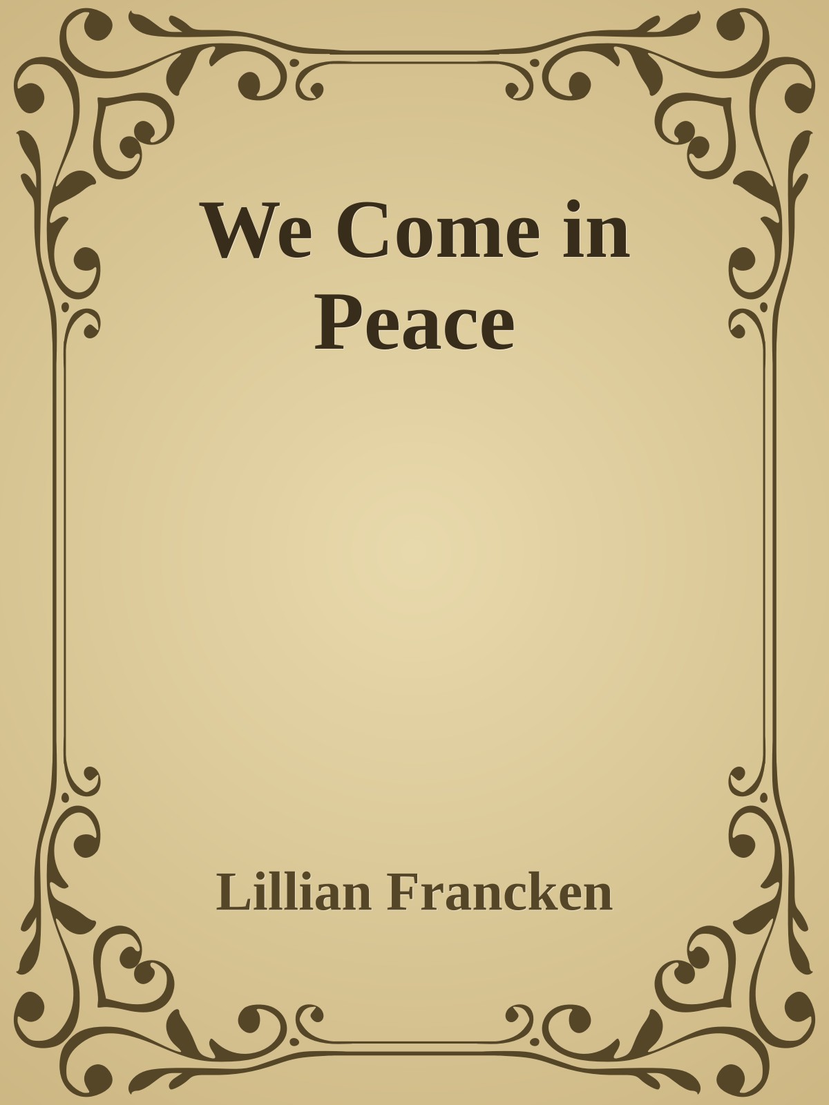 We Come in Peace