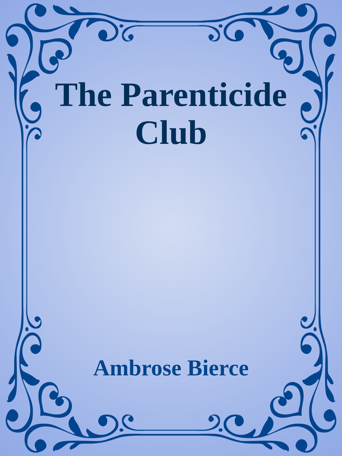 The Parenticide Club