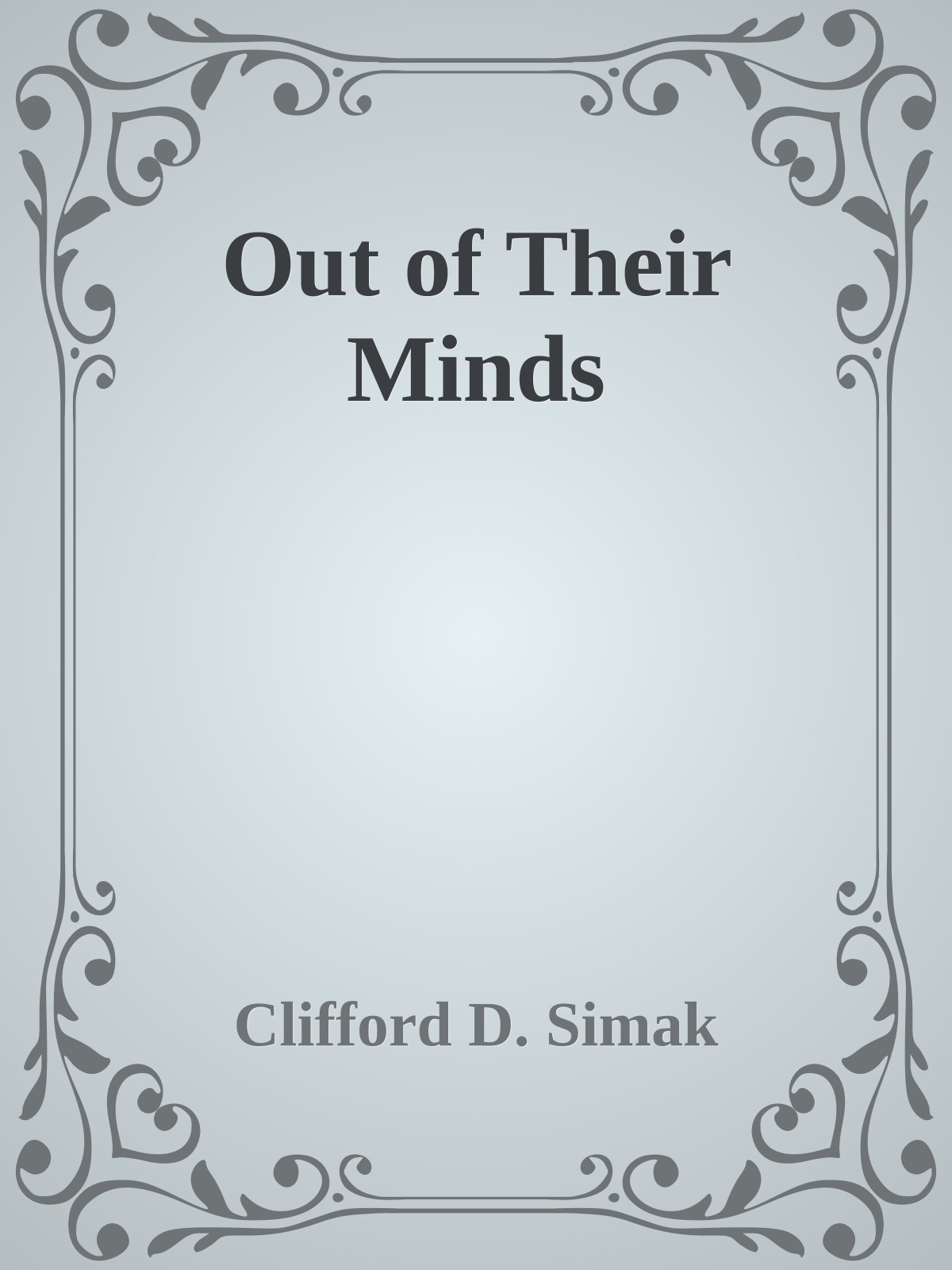 Out of Their Minds