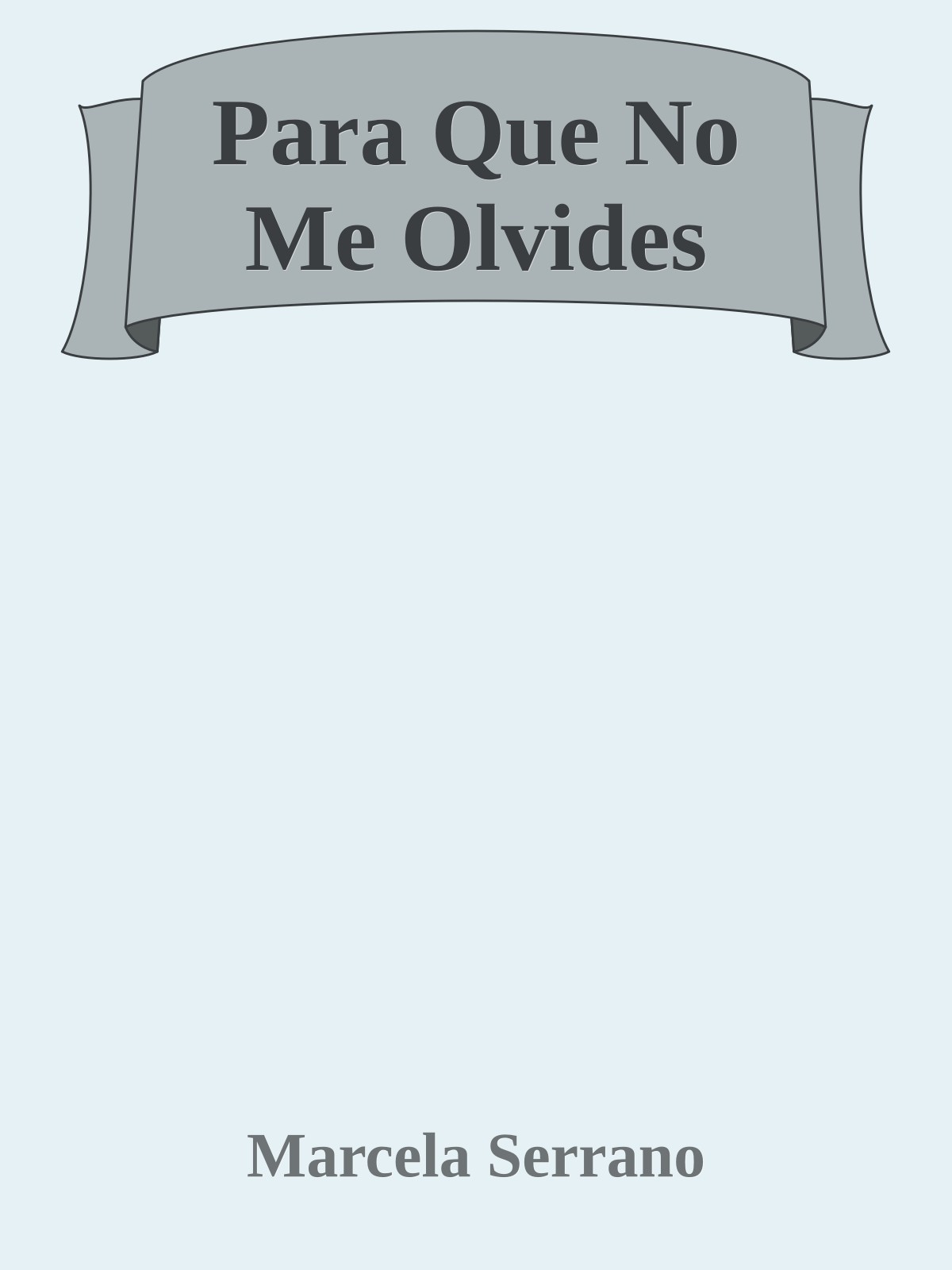 Para Que No Me Olvides