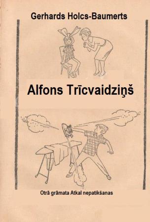 Alfons Trīcvaidziņš Otrā grāmata