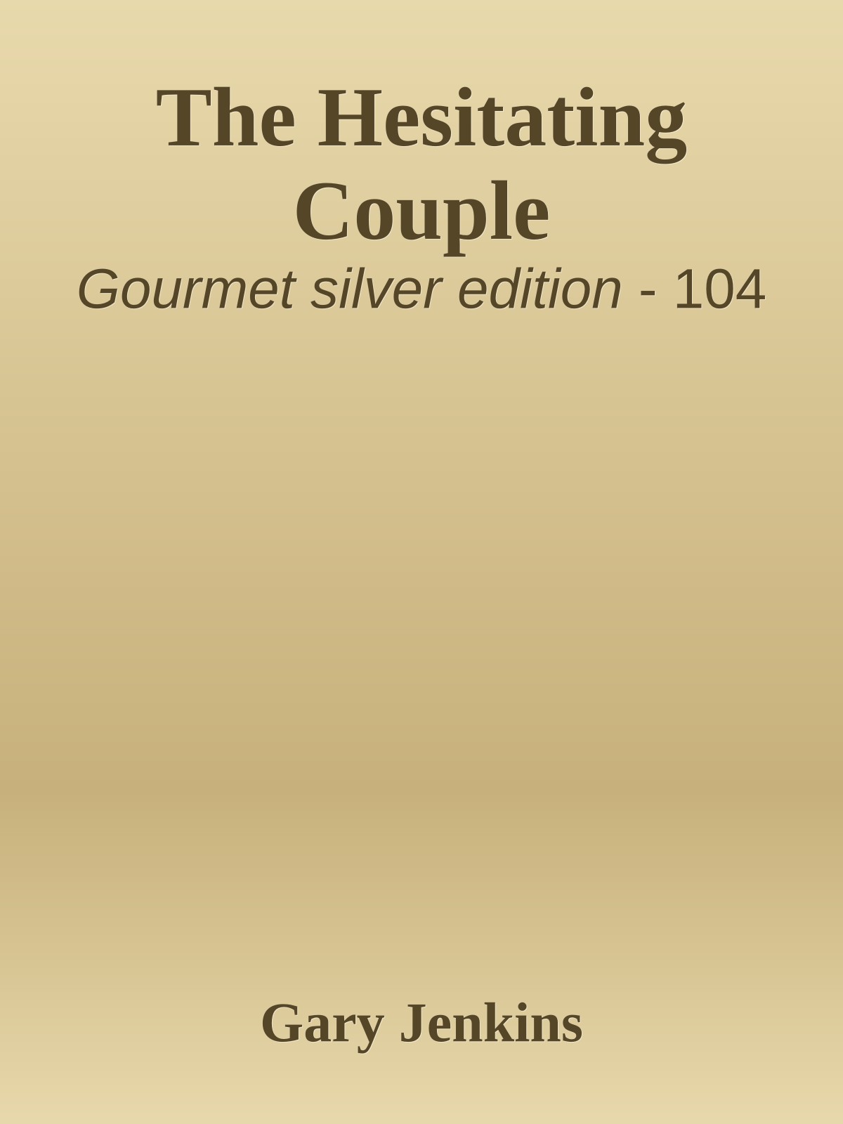 The Hesitating Couple