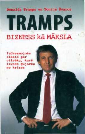 Tramps. Bizness kā māksla
