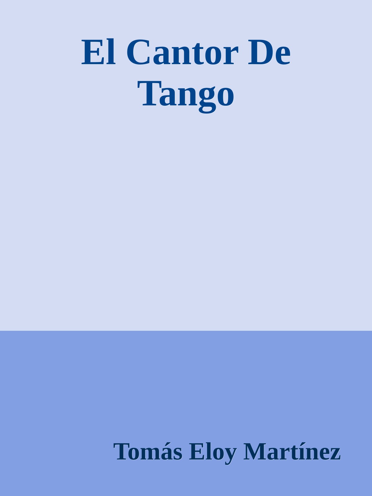 El Cantor De Tango