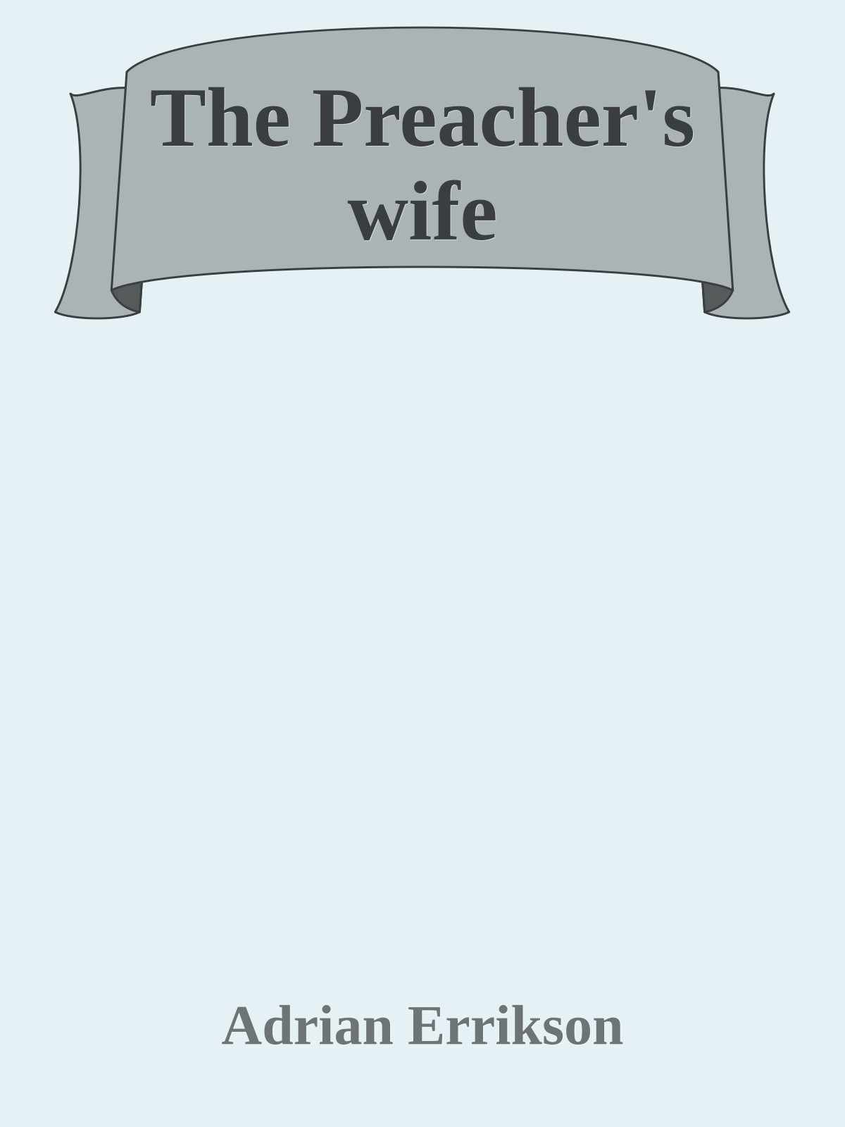 The Preacher's wife