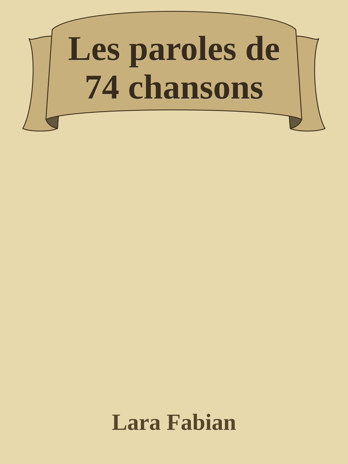Les paroles de 74 chansons