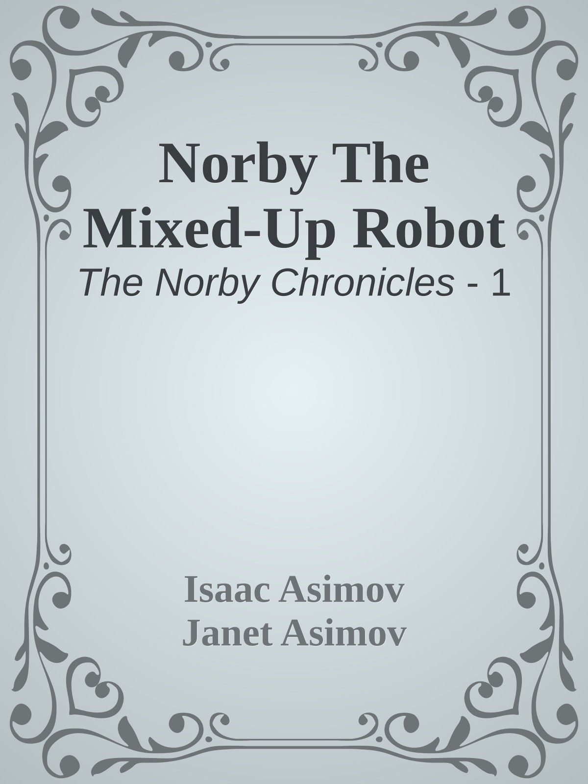 Norby The Mixed-Up Robot