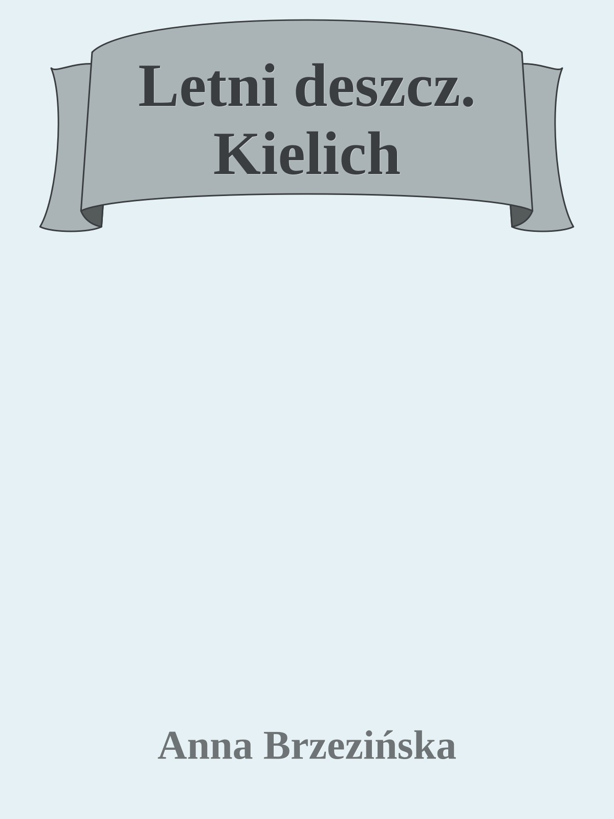 Letni deszcz. Kielich