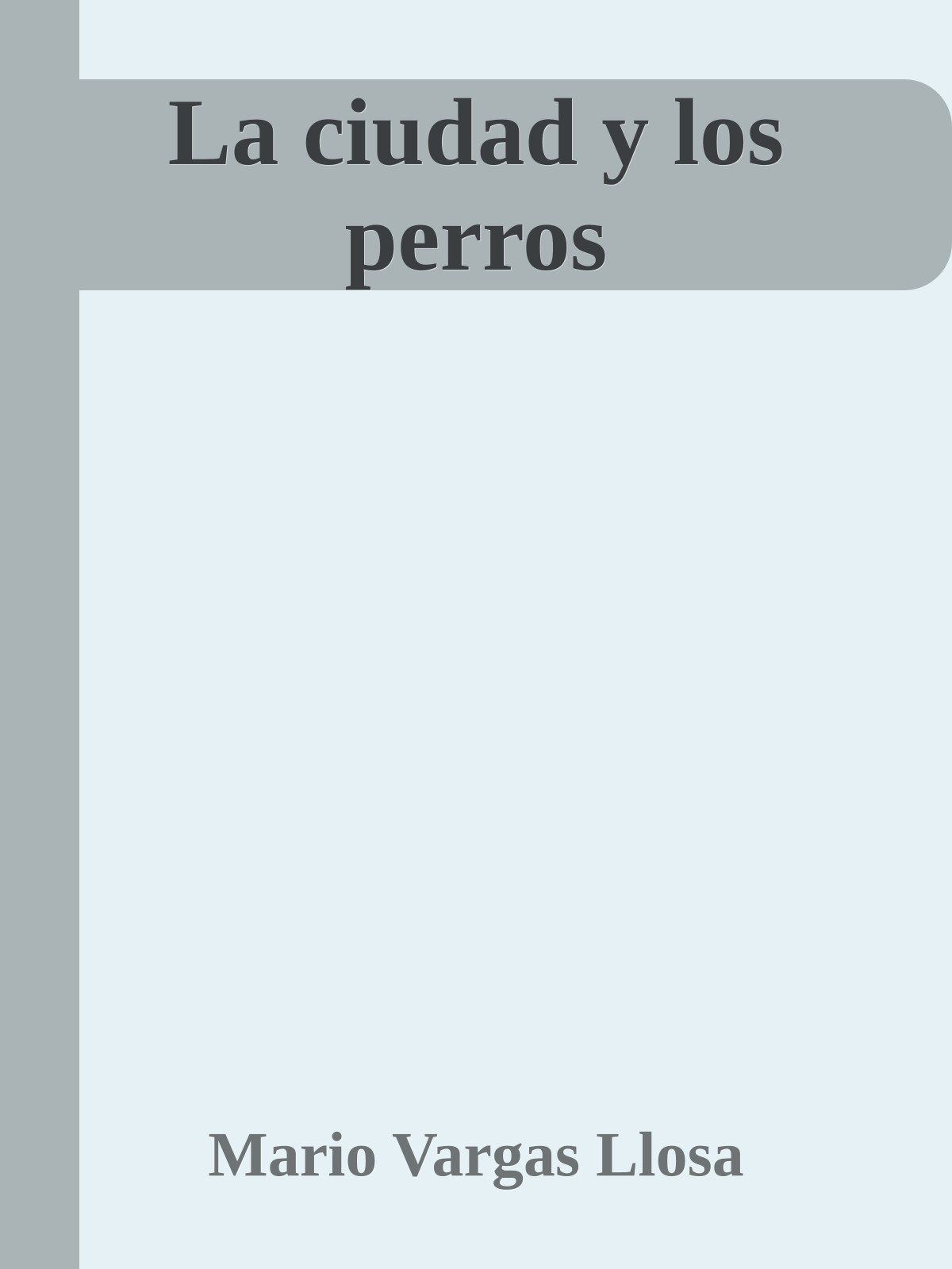 La ciudad y los perros