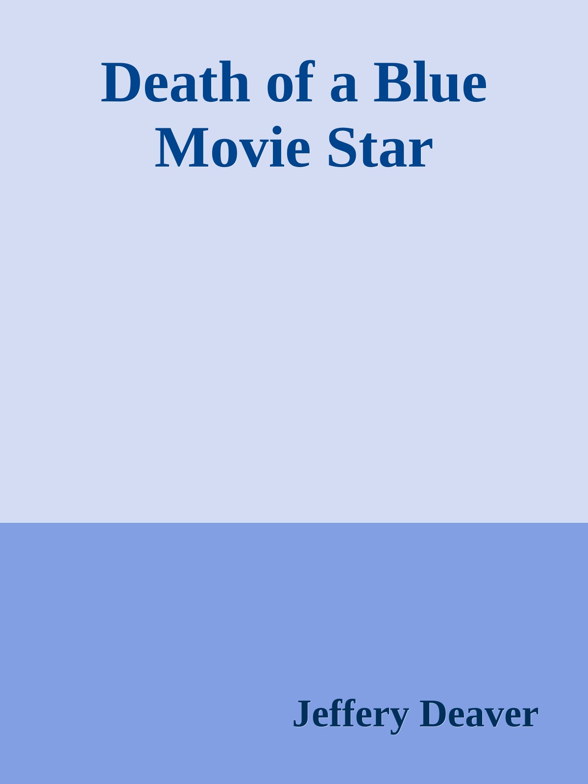 Death of a Blue Movie Star