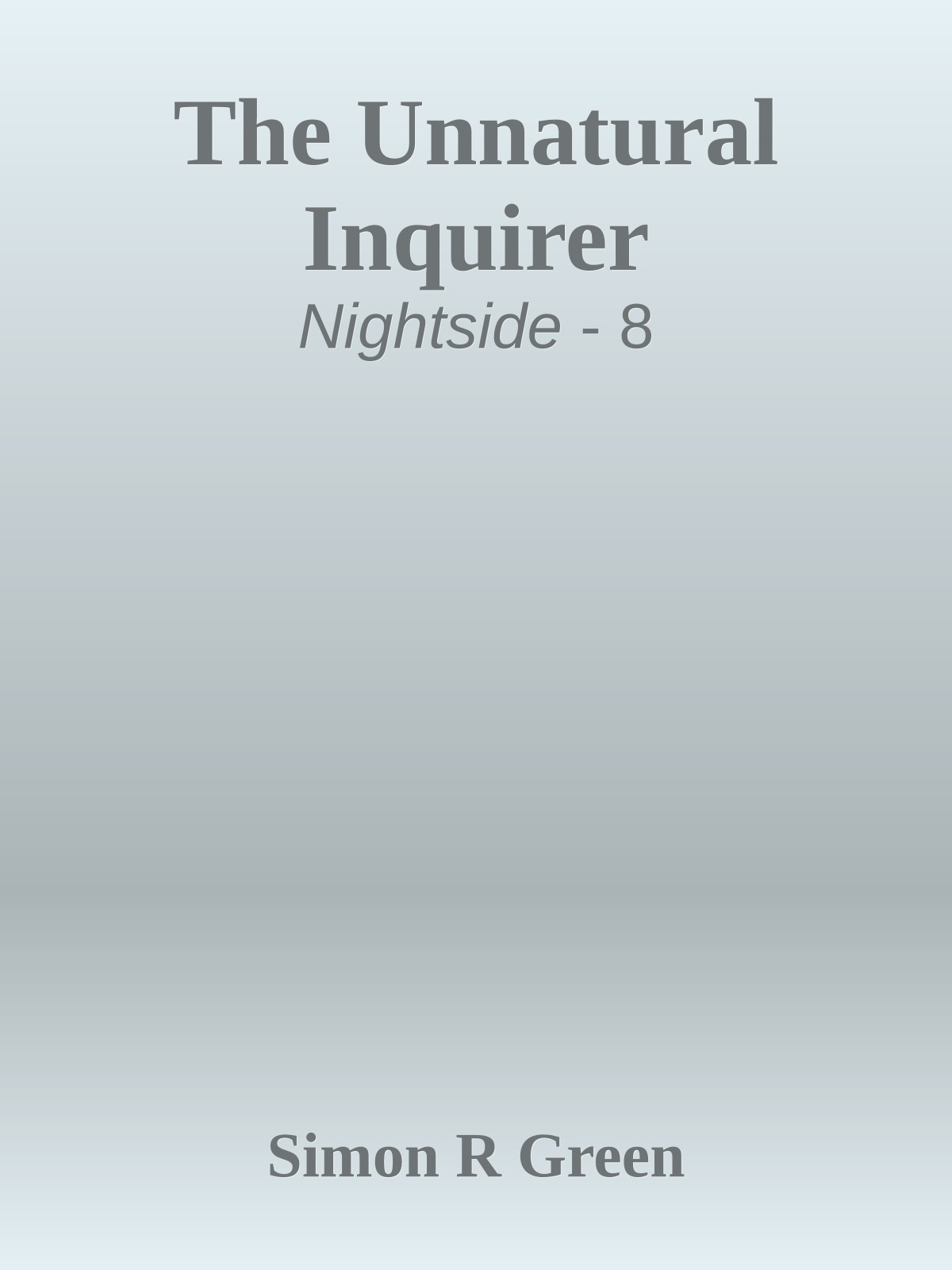 The Unnatural Inquirer