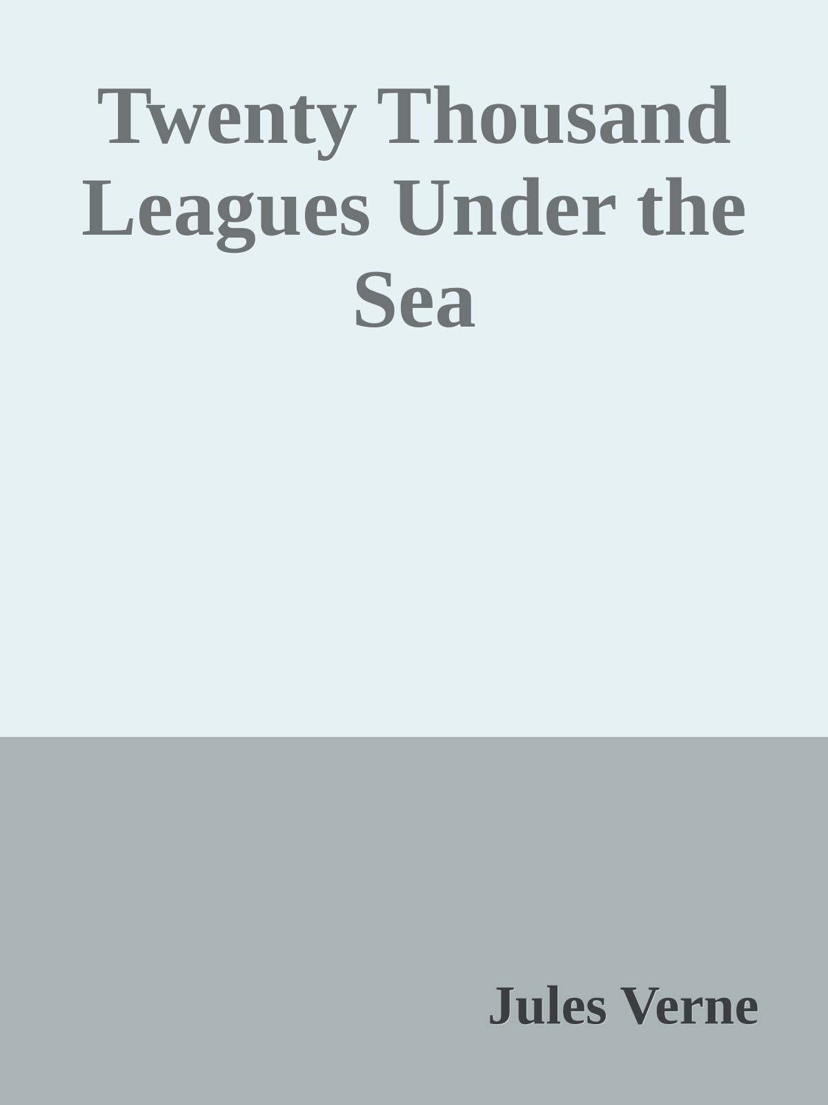 Twenty Thousand Leagues Under the Sea