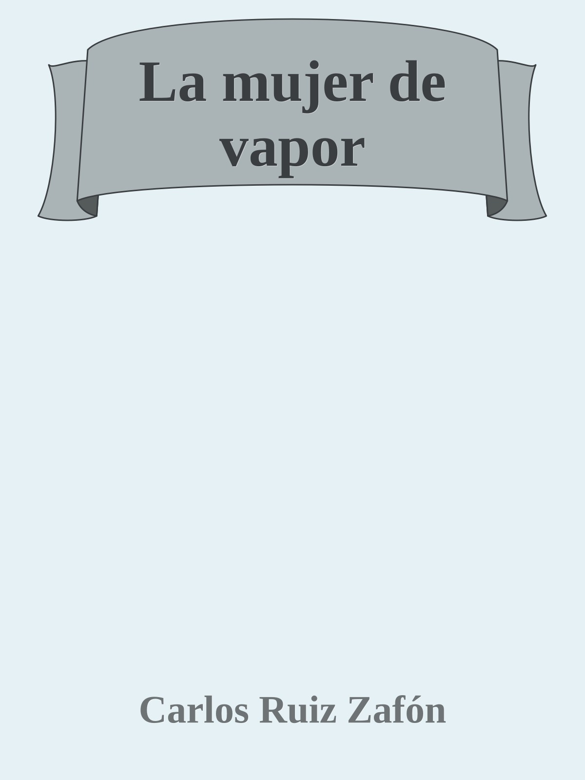 La mujer de vapor