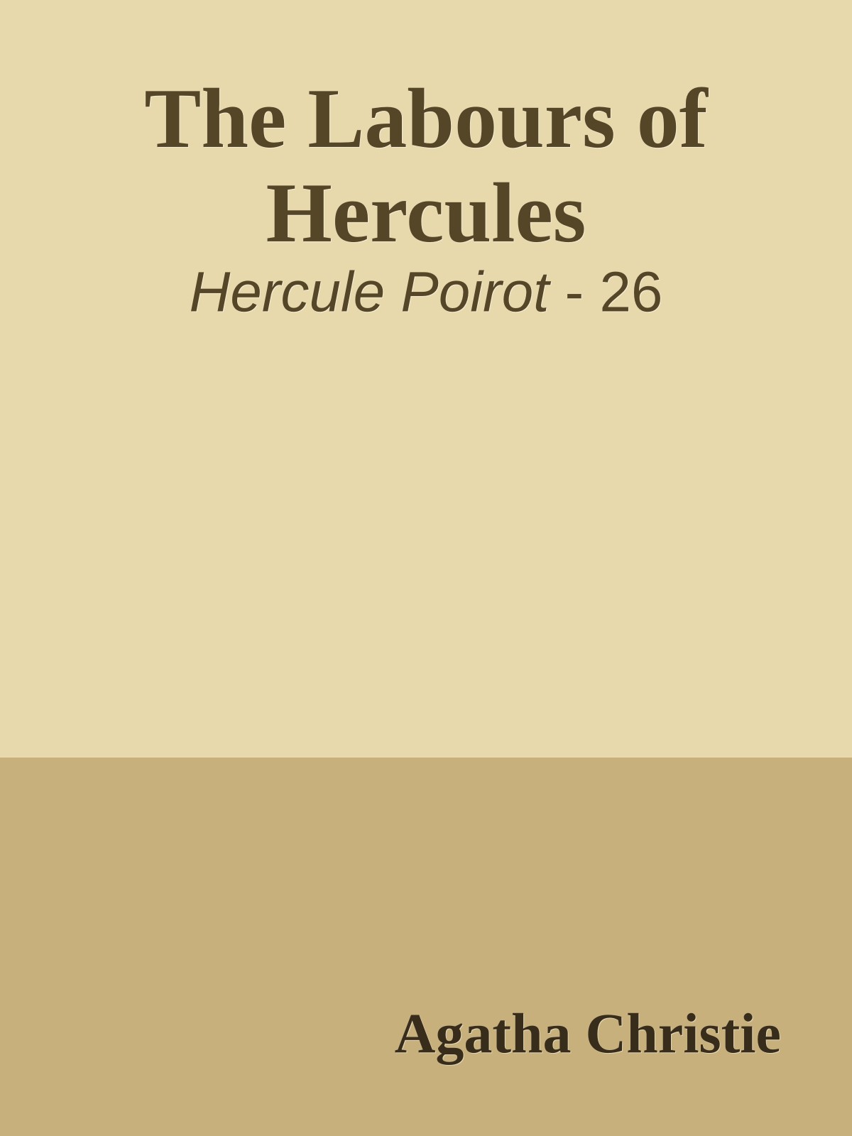 The Labours of Hercules