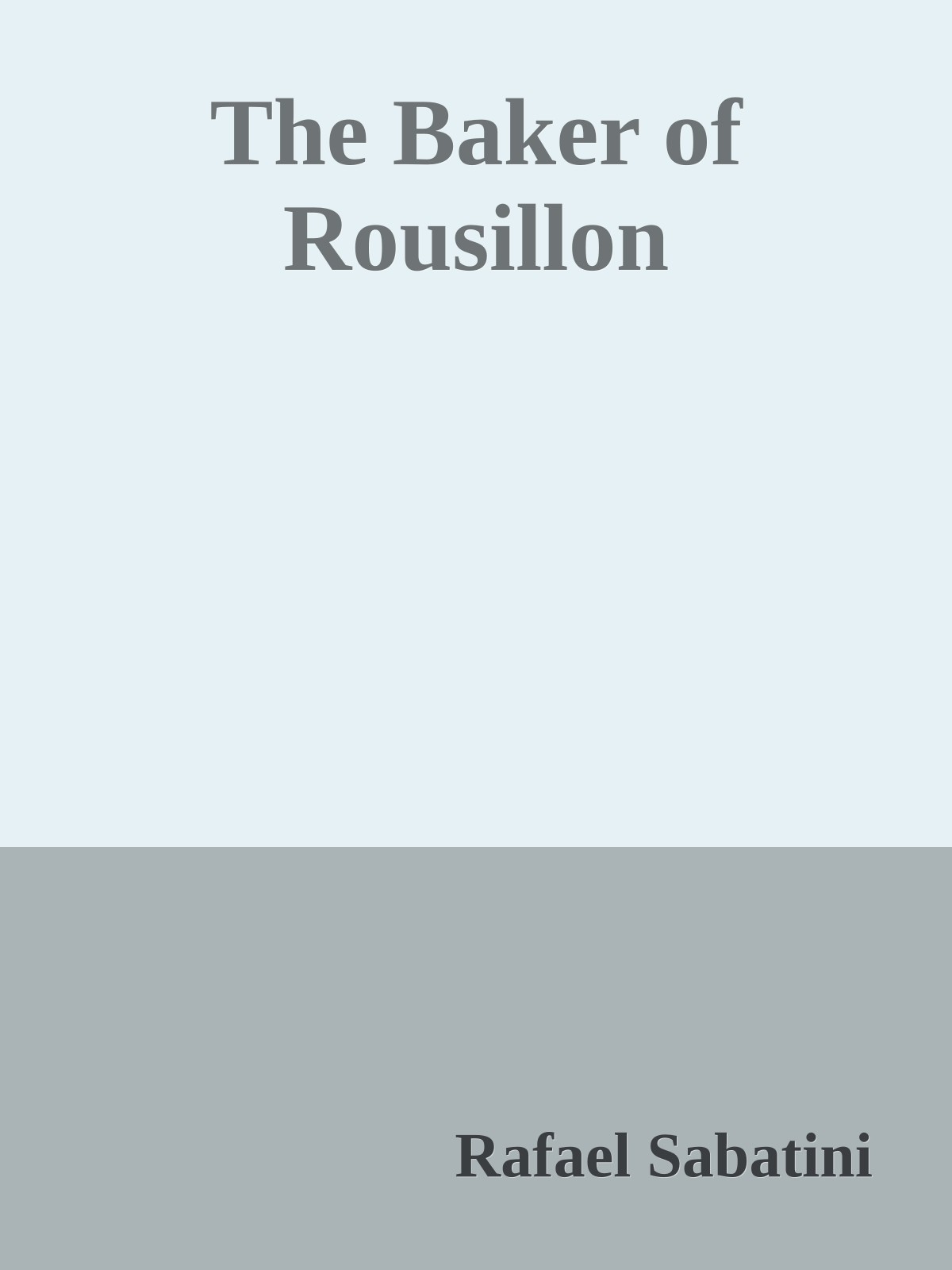 The Baker of Rousillon