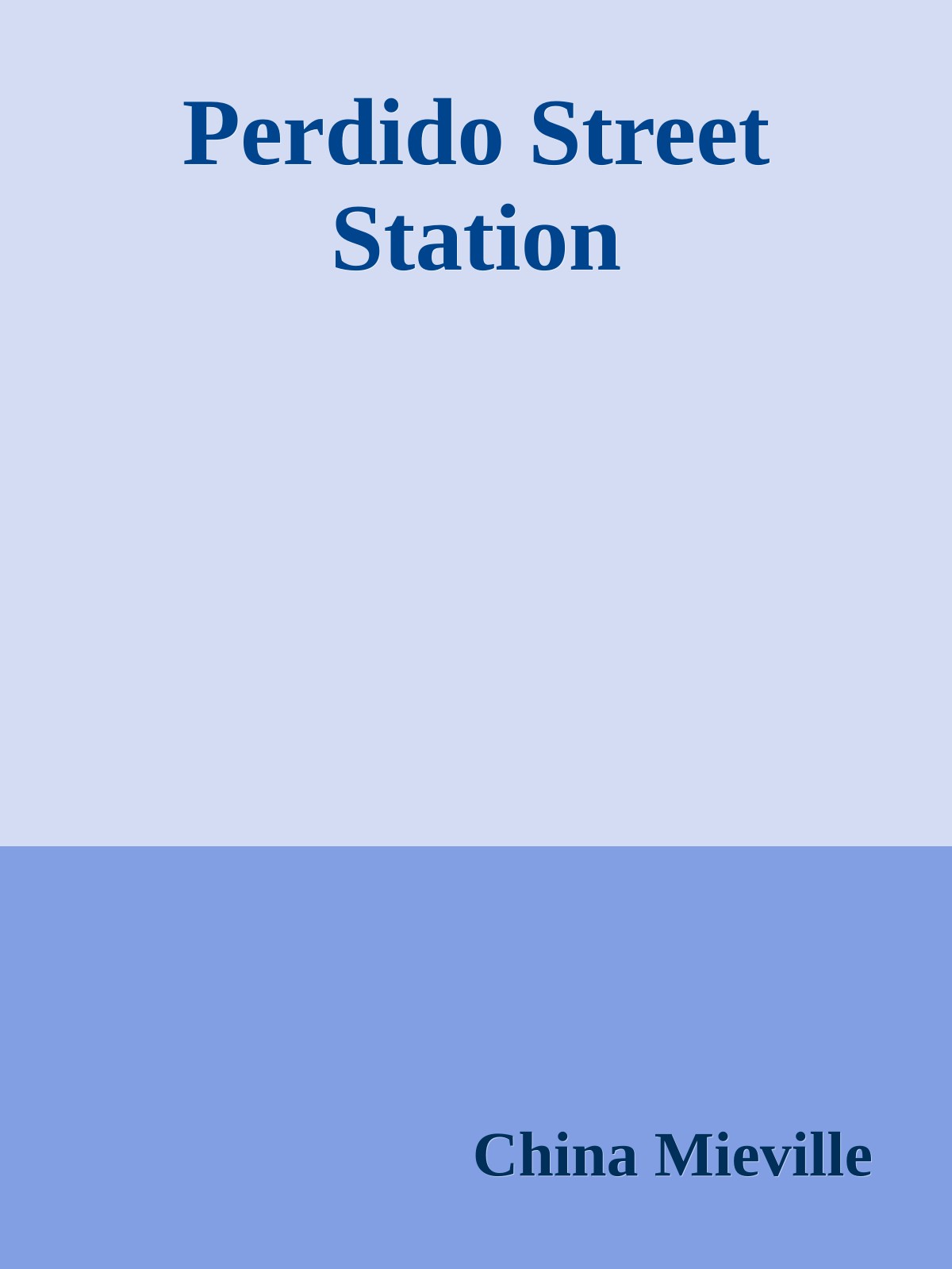 Perdido Street Station
