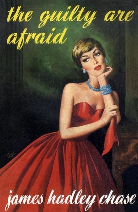 The Guilty Are Afraid