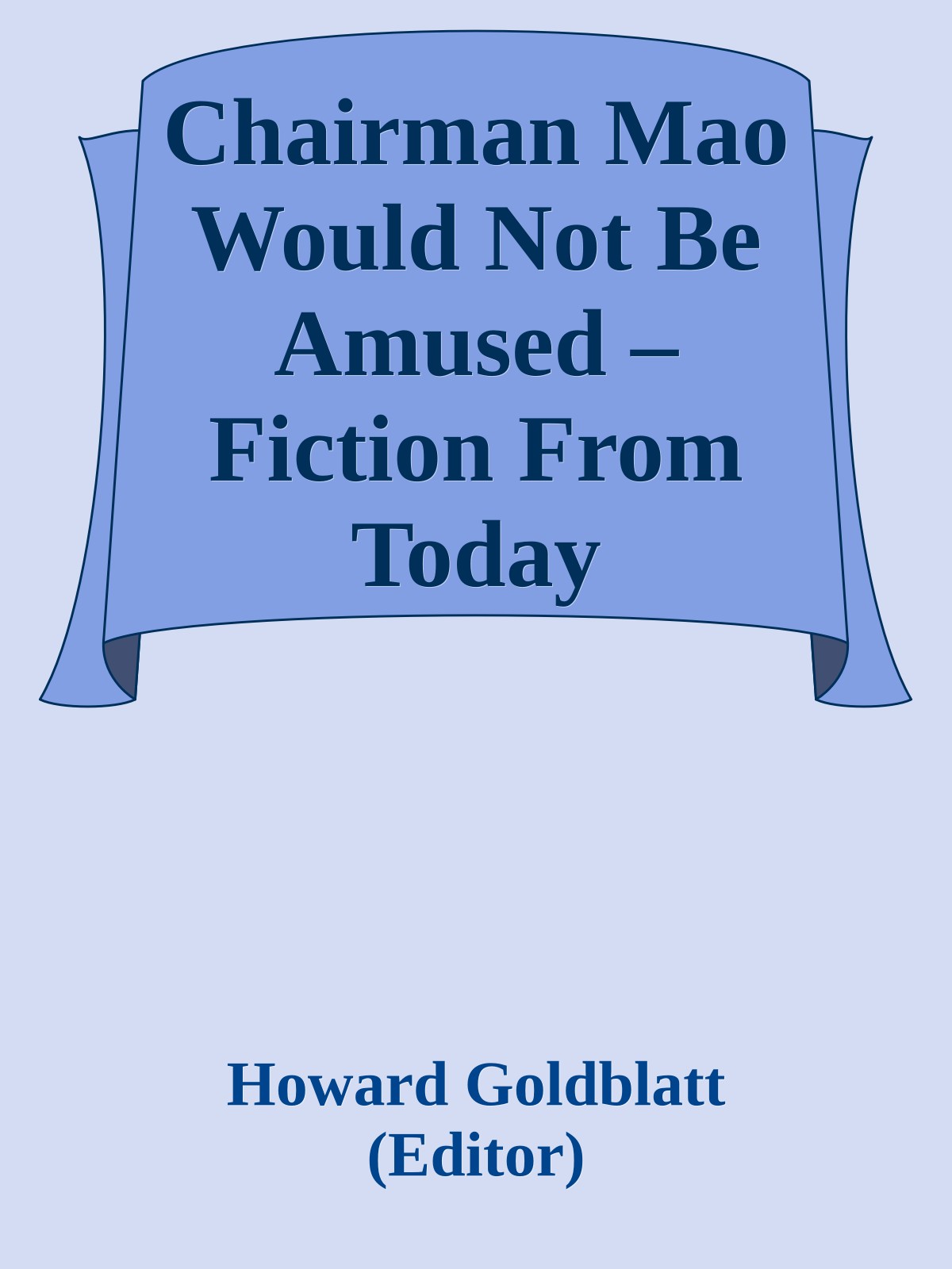 Chairman Mao Would Not Be Amused – Fiction From Today