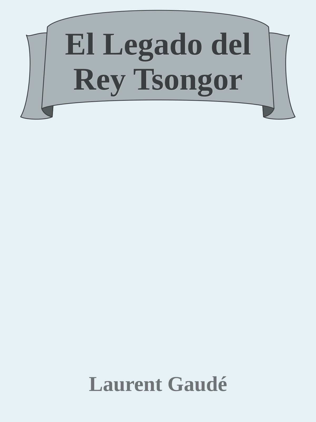 El Legado del Rey Tsongor