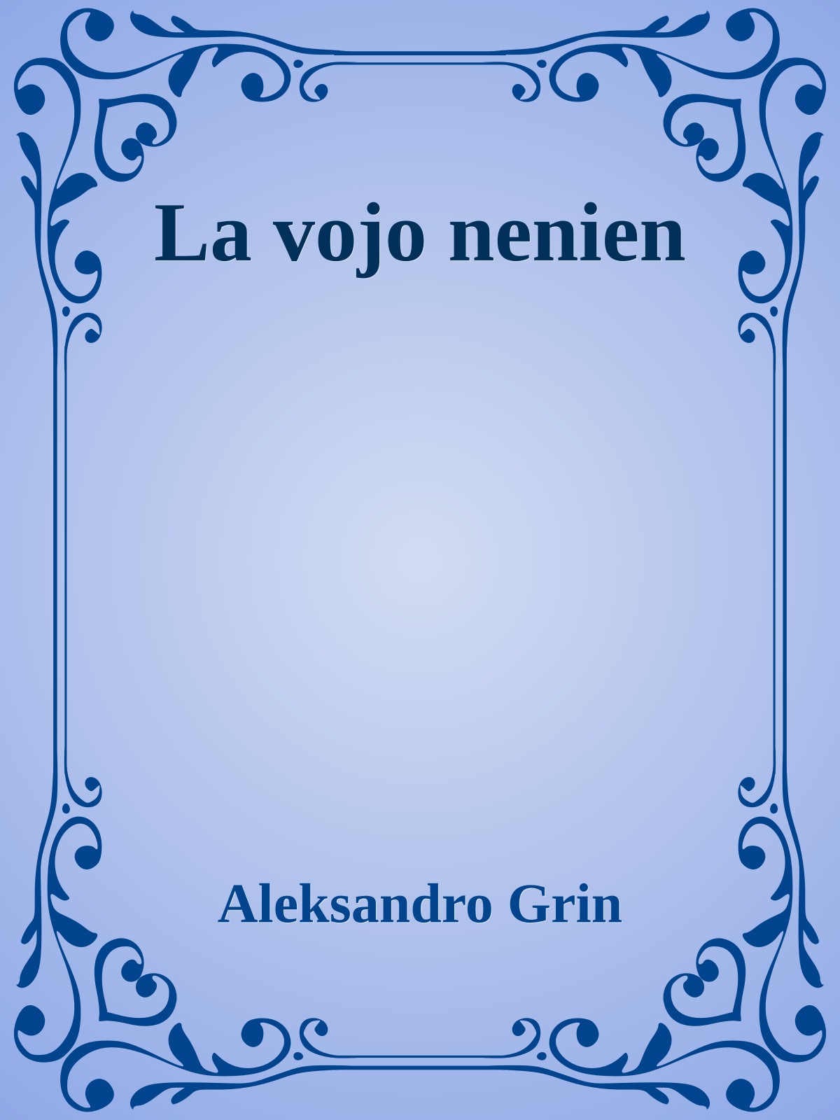 La vojo nenien