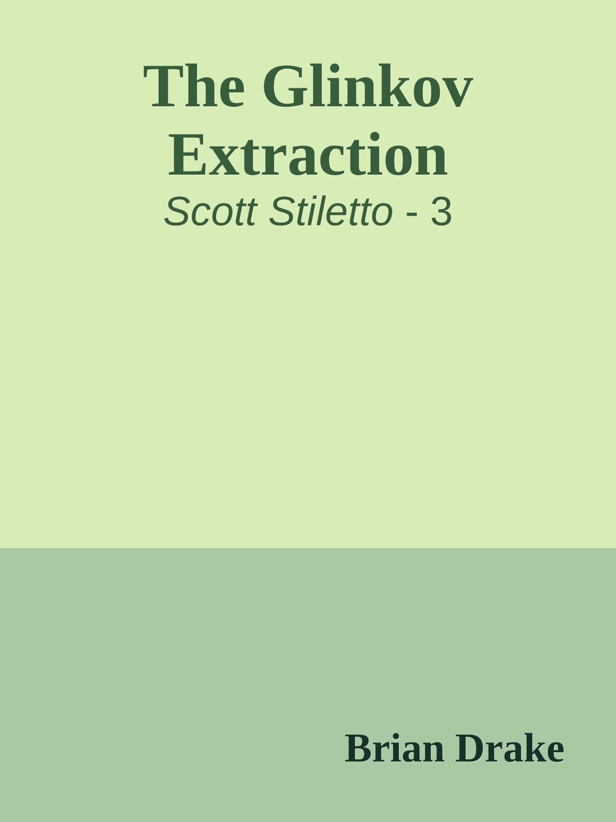 The Glinkov Extraction