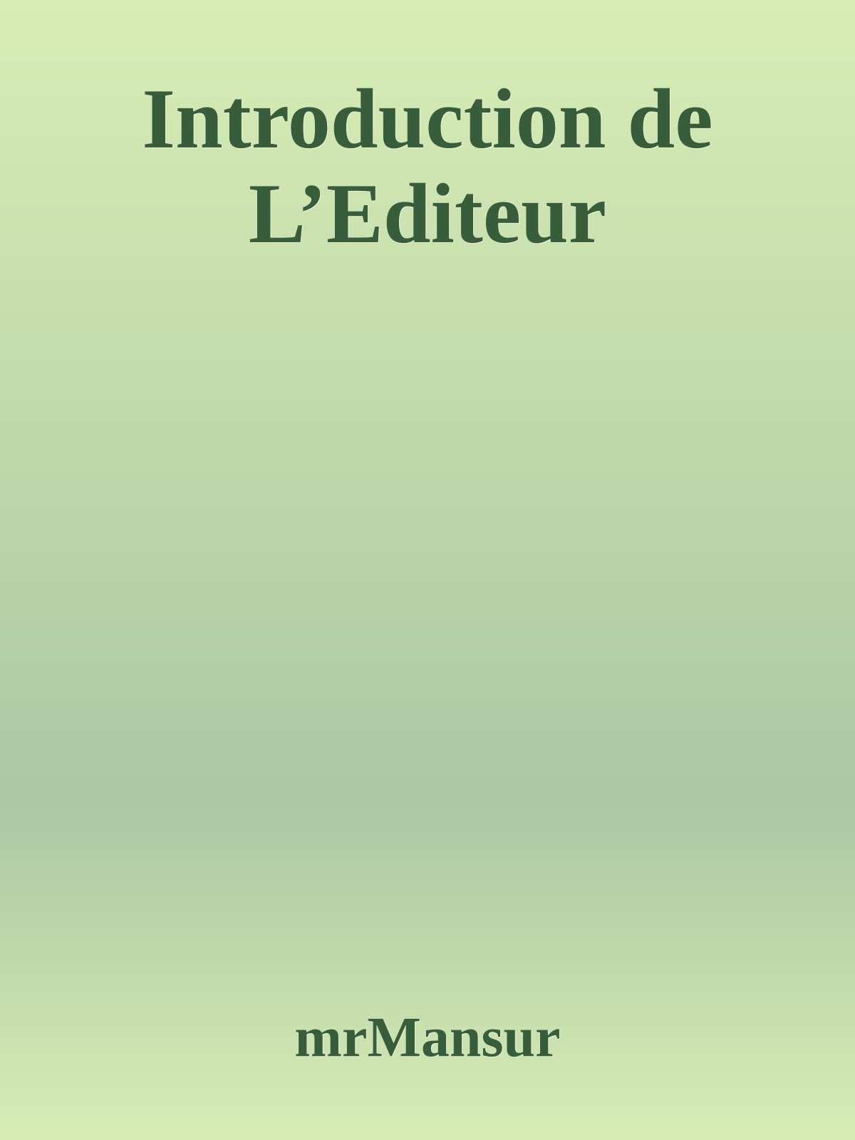Introduction de L’Editeur