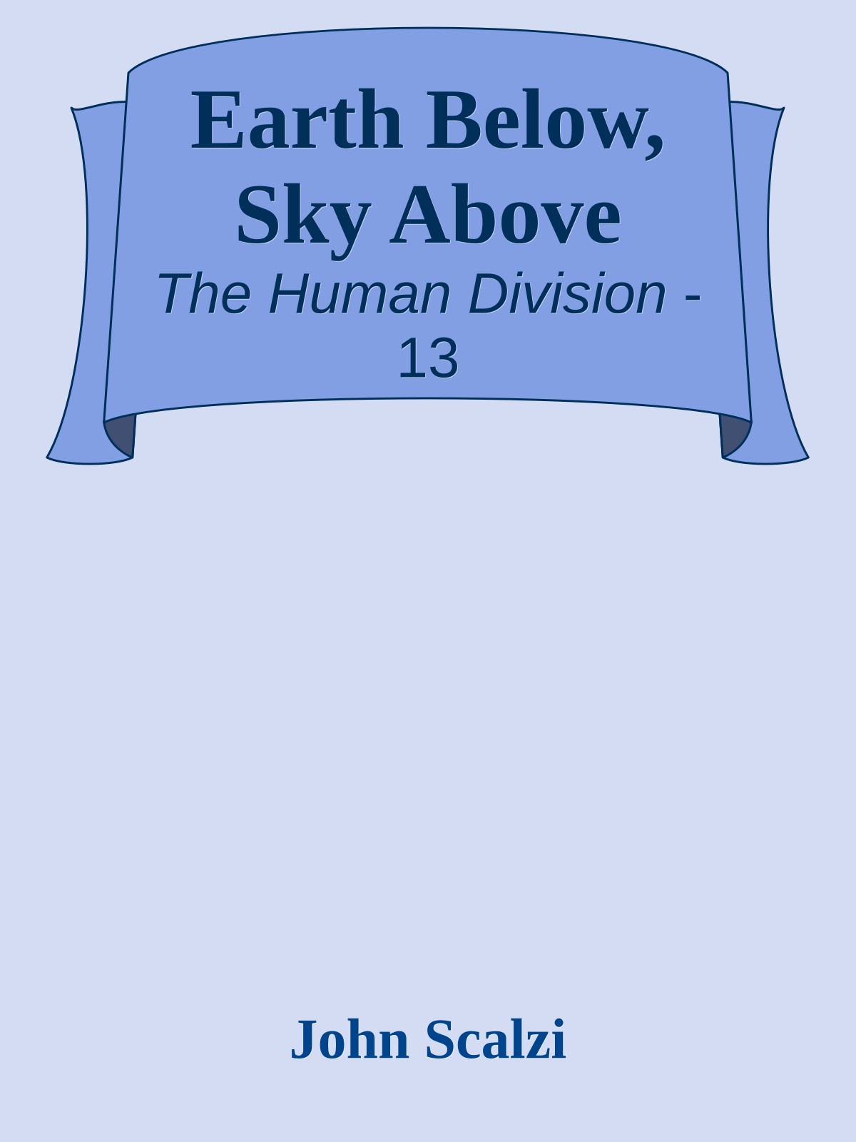 Earth Below, Sky Above
