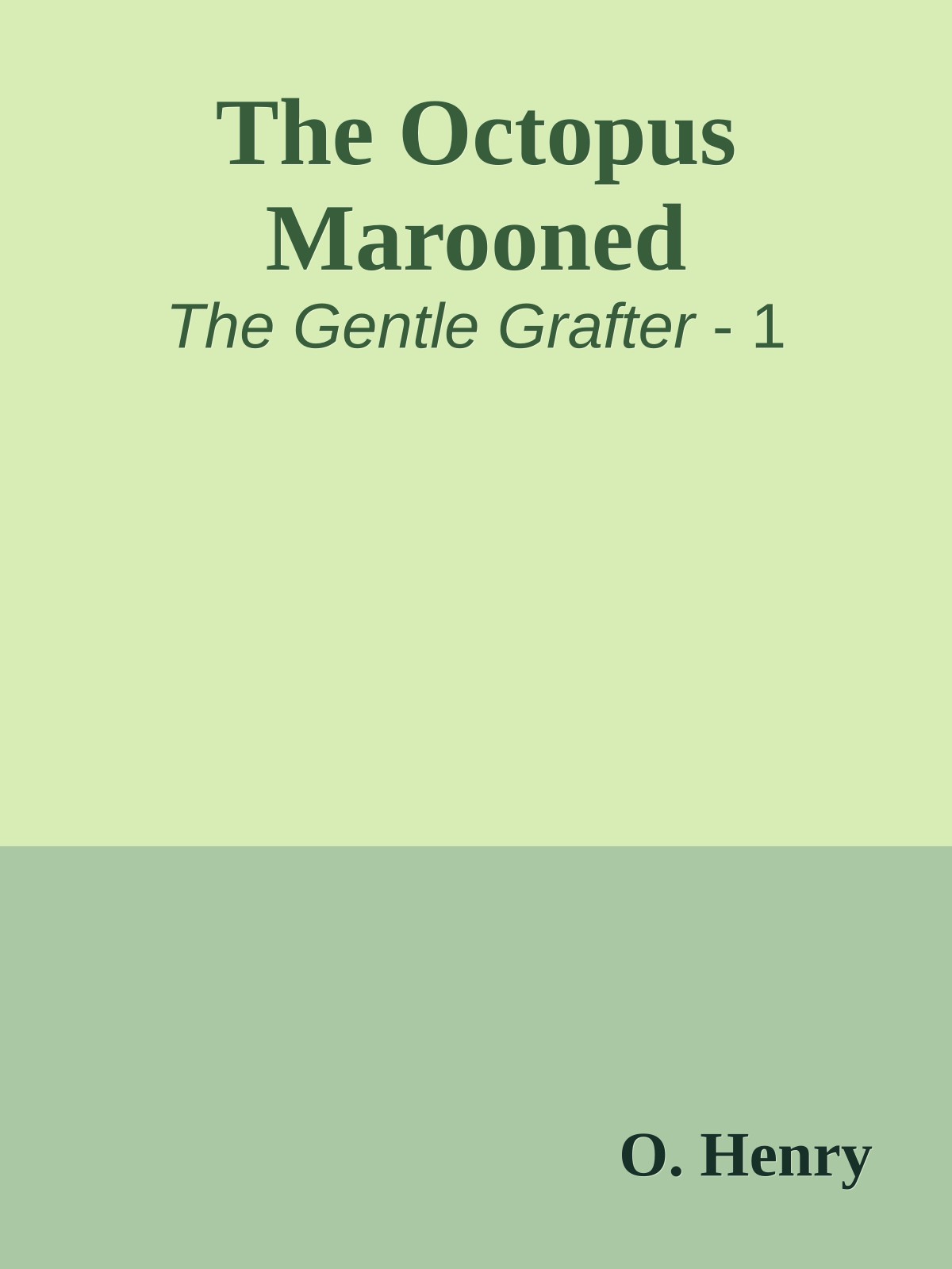 The Octopus Marooned