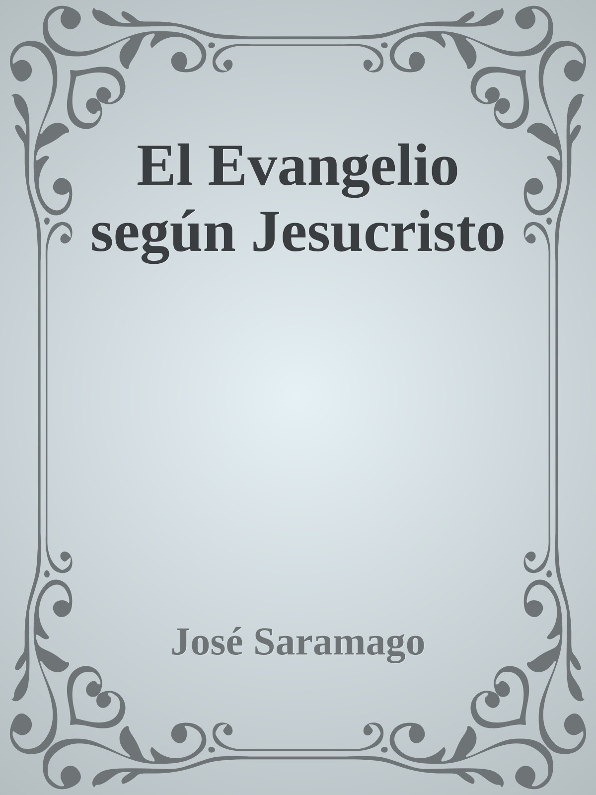 El Evangelio según Jesucristo