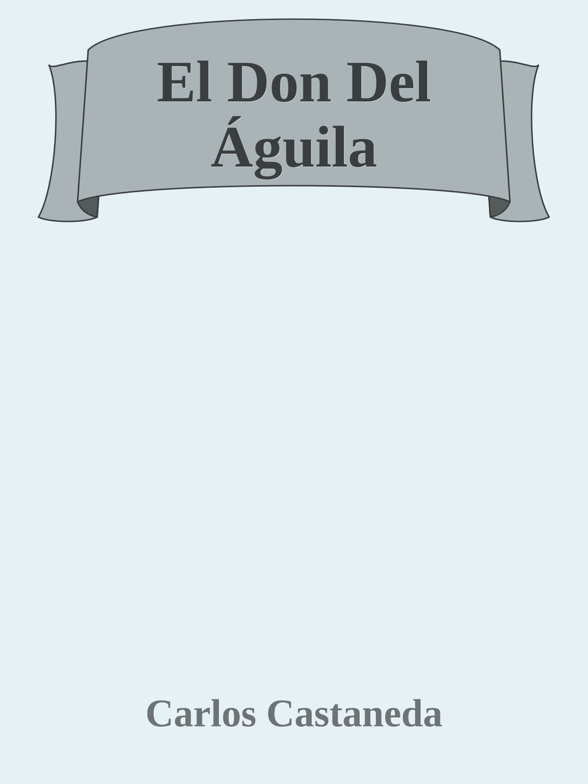 El Don Del Águila