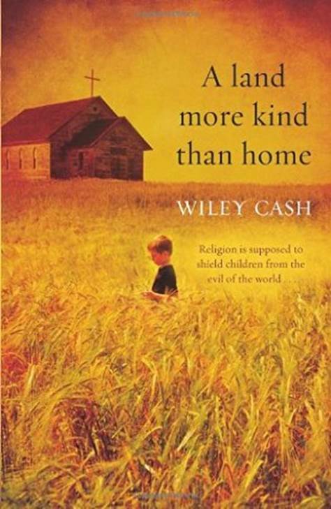 A Land More Kind Than Home
