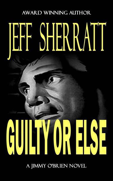 Guilty or Else