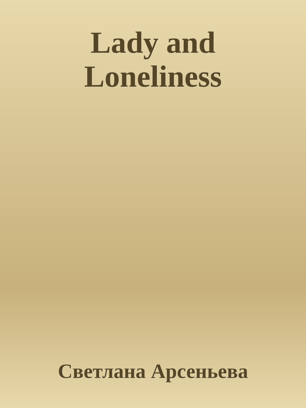 Lady and Loneliness
