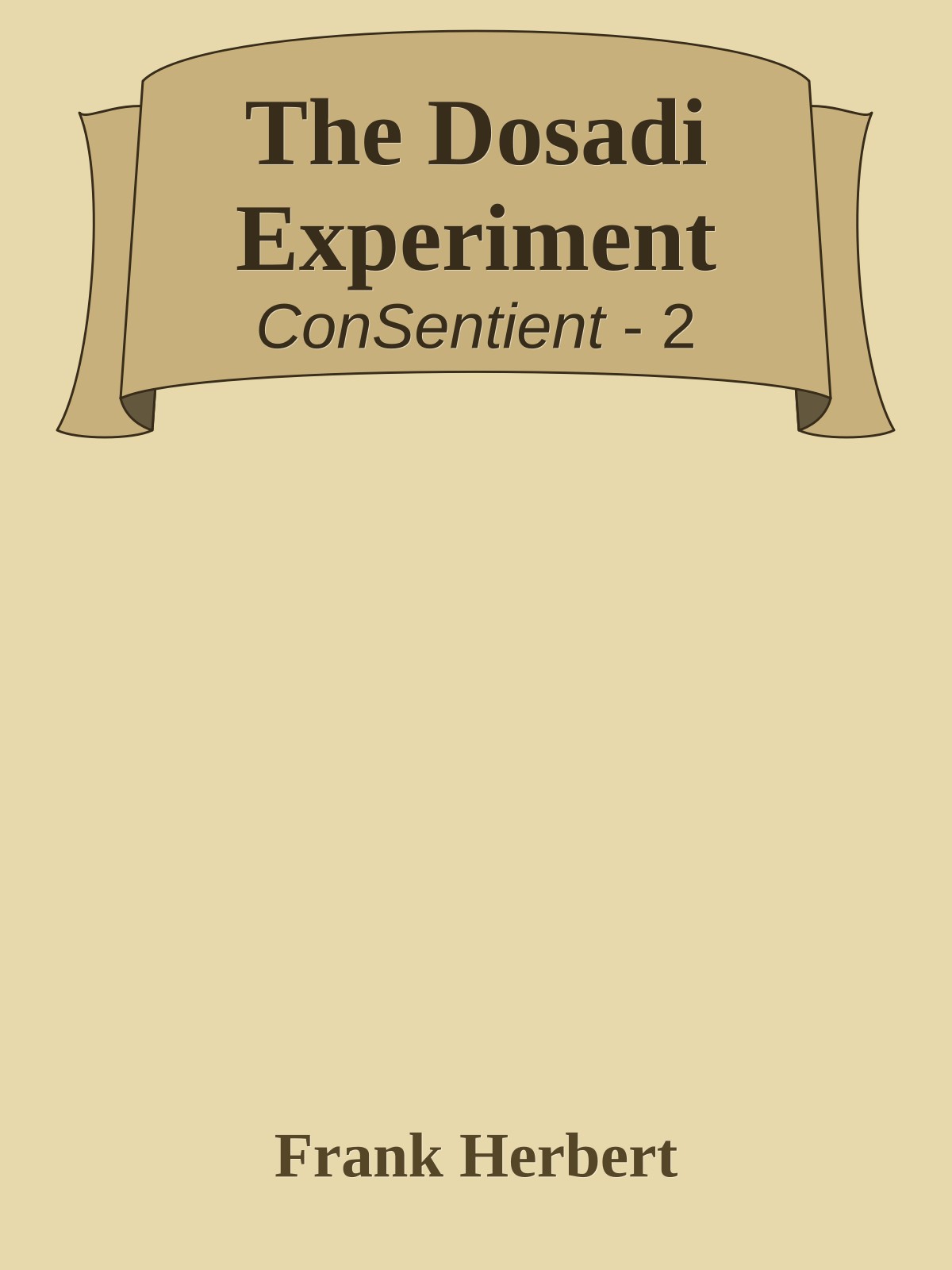 The Dosadi Experiment