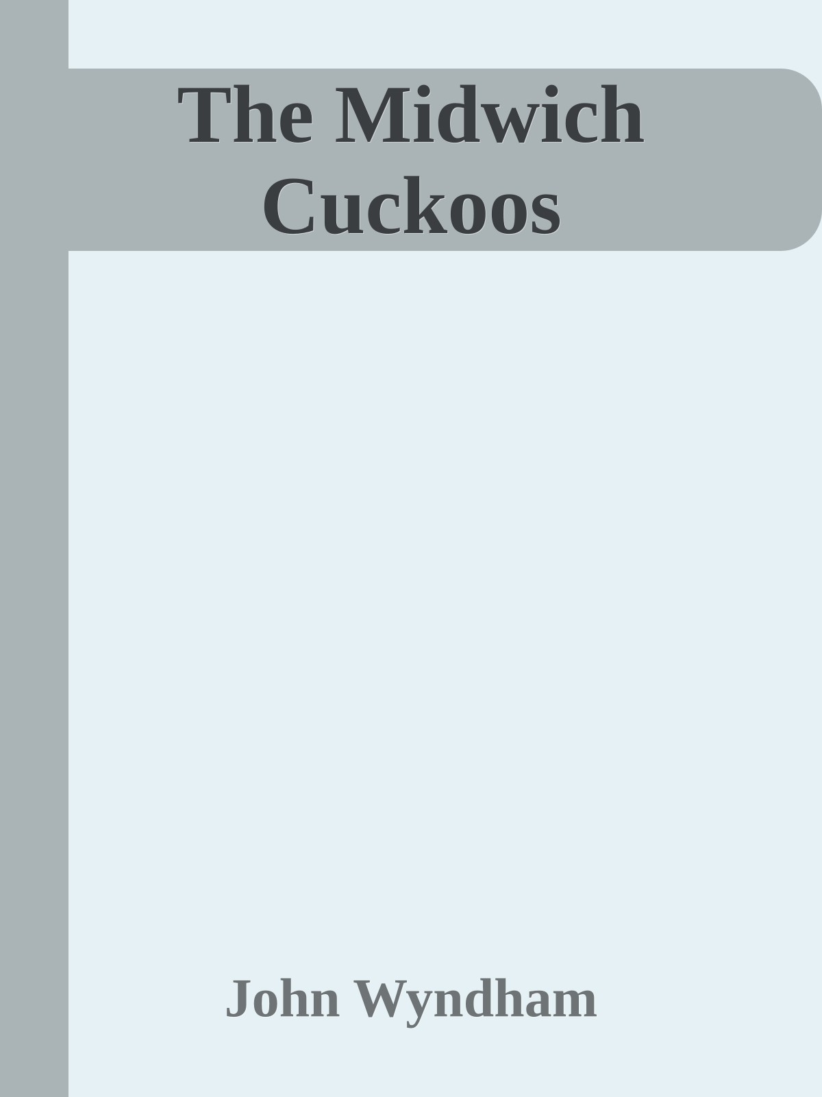The Midwich Cuckoos