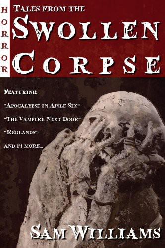 Tales from the Swollen Corpse