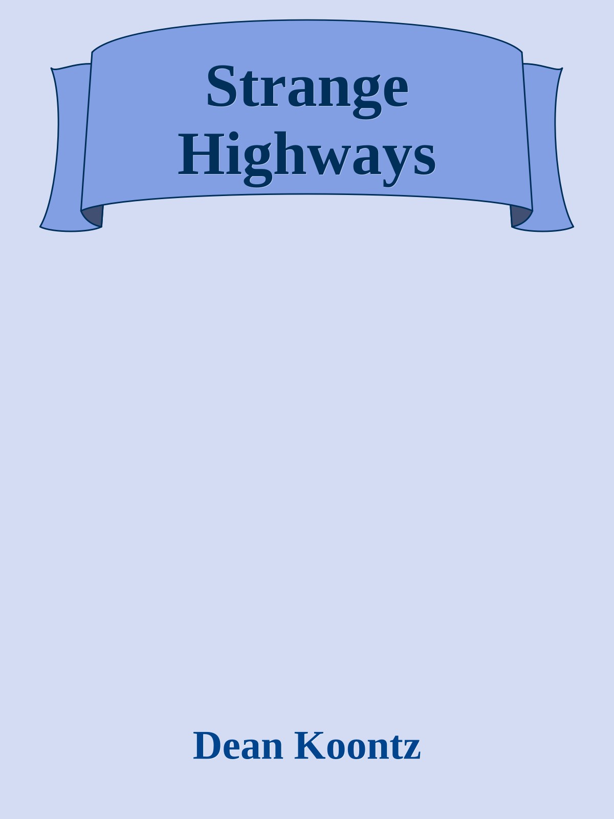Strange Highways