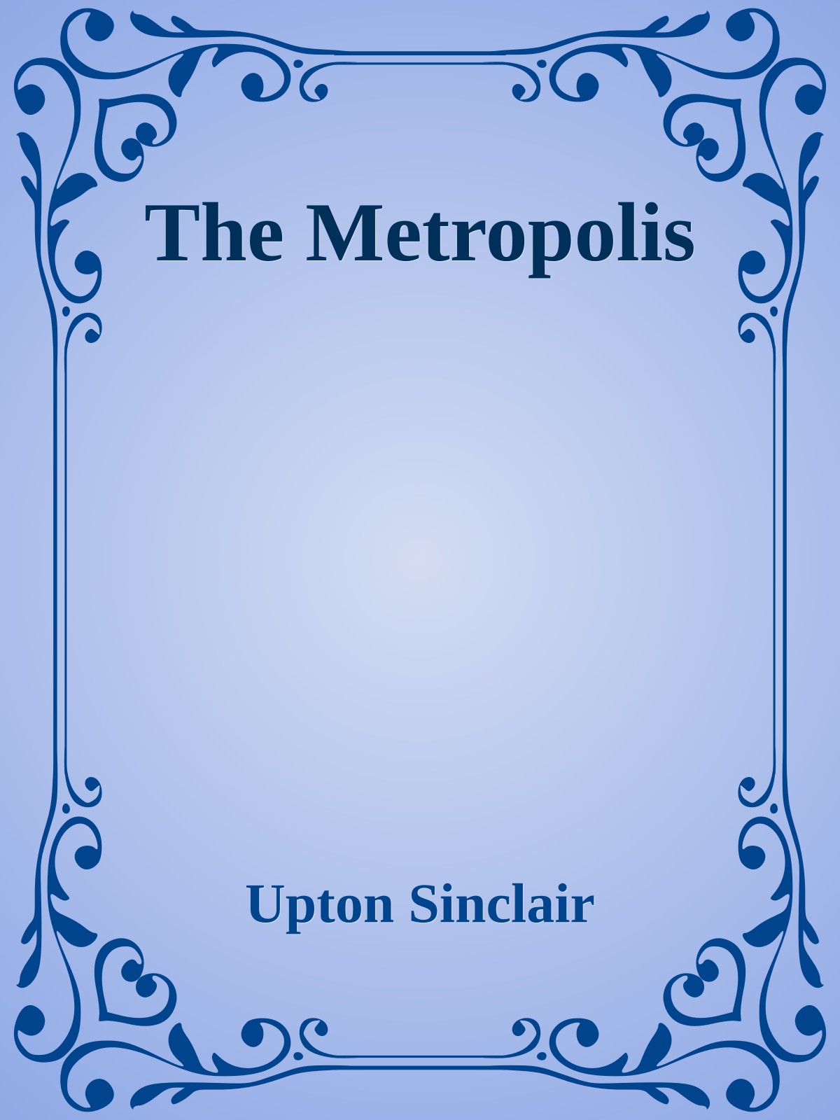 The Metropolis
